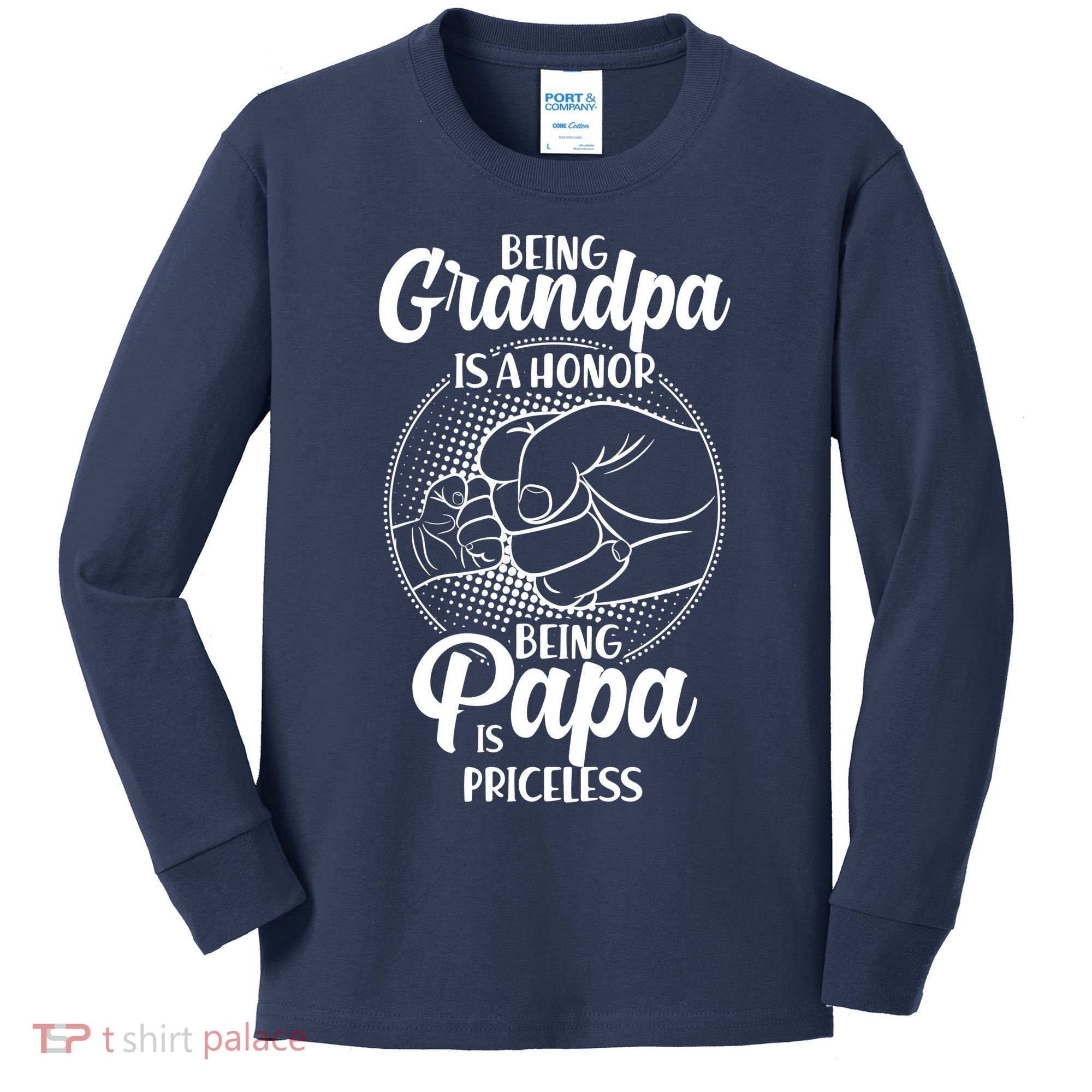 Being Grandpa Is A Honor Being Papa Is Priceless Kids Long Sleeve Shirt