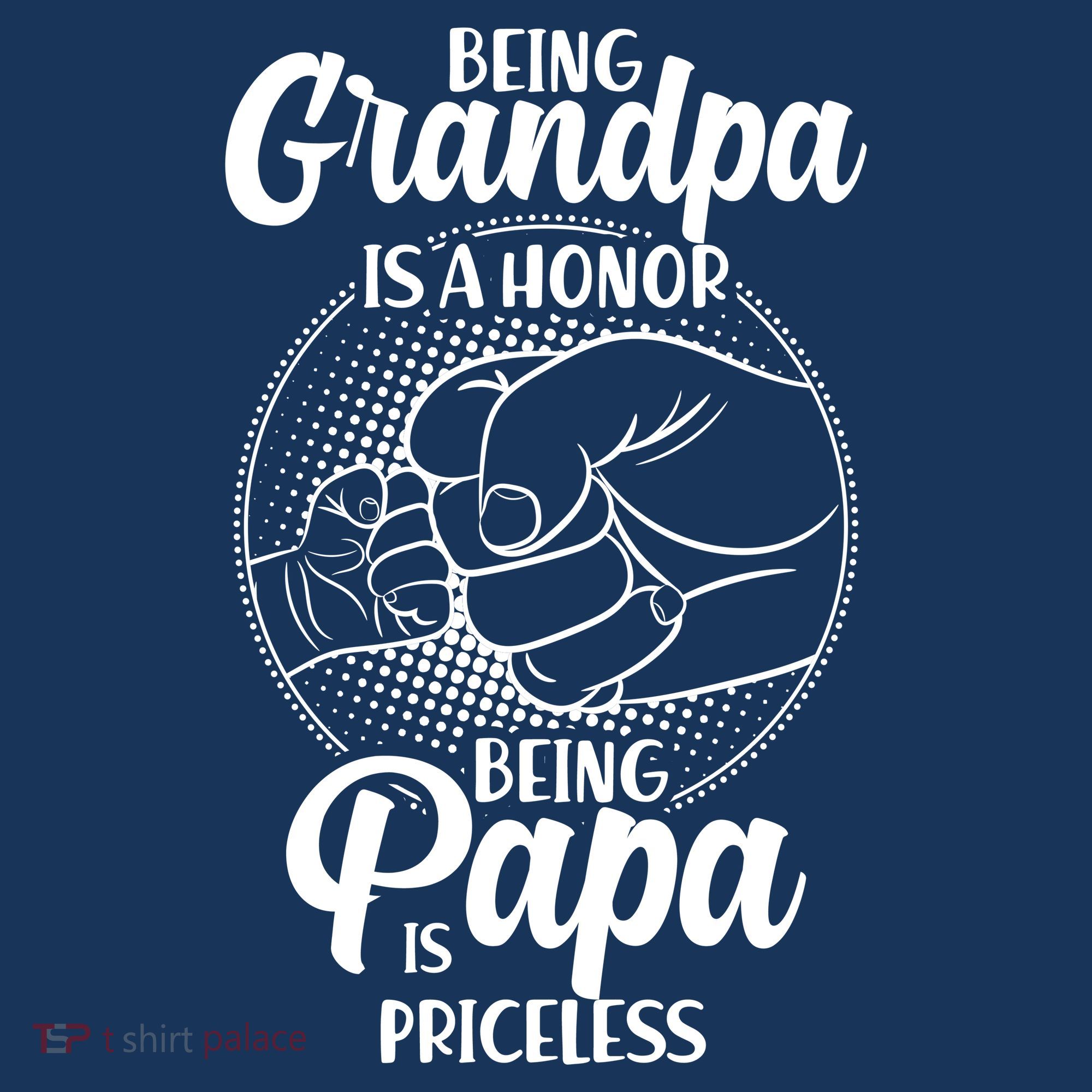 Being Grandpa Is A Honor Being Papa Is Priceless Kids T-Shirt