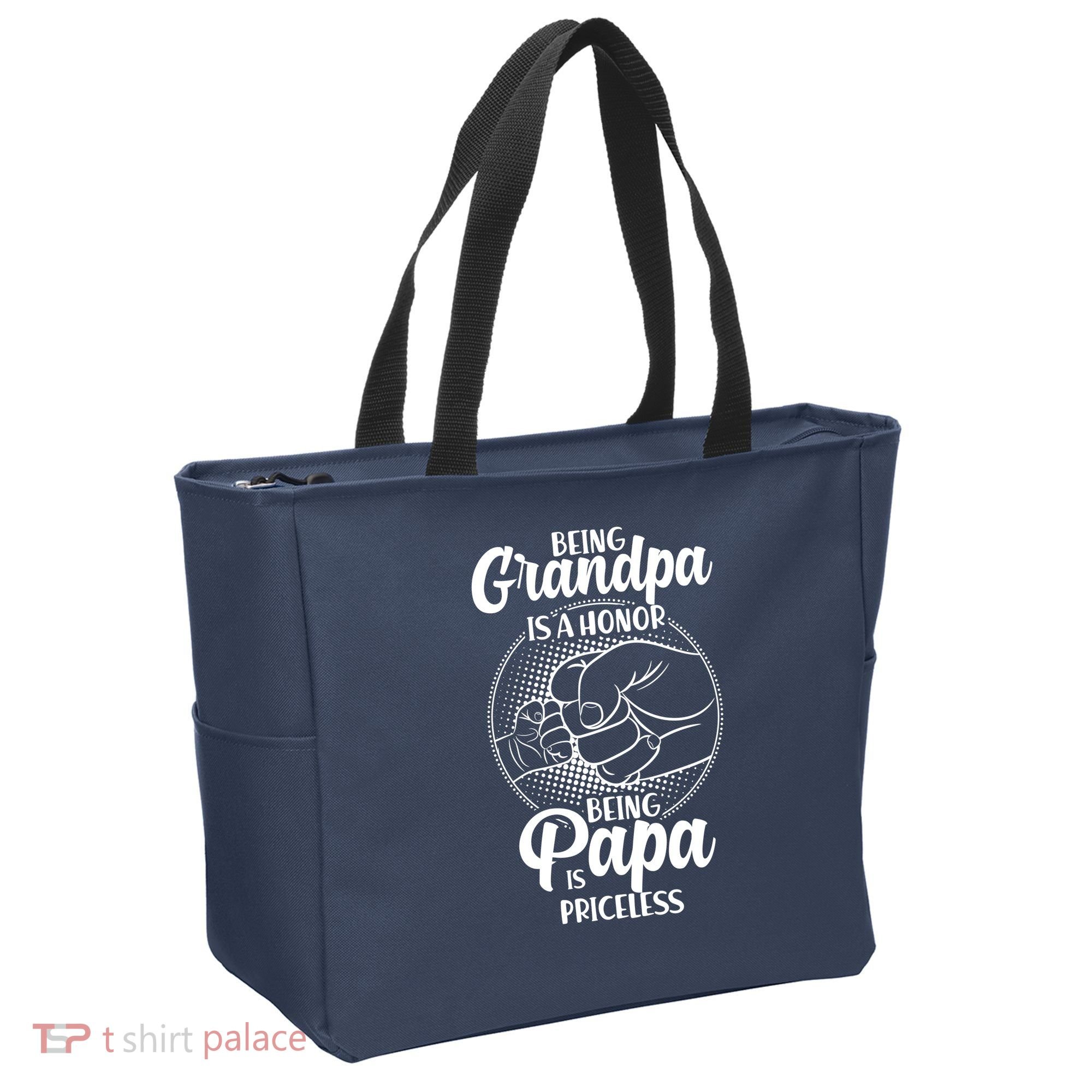 Being Grandpa Is A Honor Being Papa Is Priceless Tote Bag