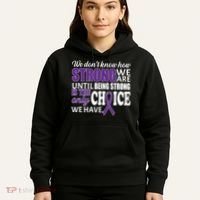 Being Strong Is The Only Choice Lupus Awareness Hoodie thumb 5