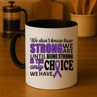Being Strong Is The Only Choice Lupus Awareness Coffee Mug thumb 4