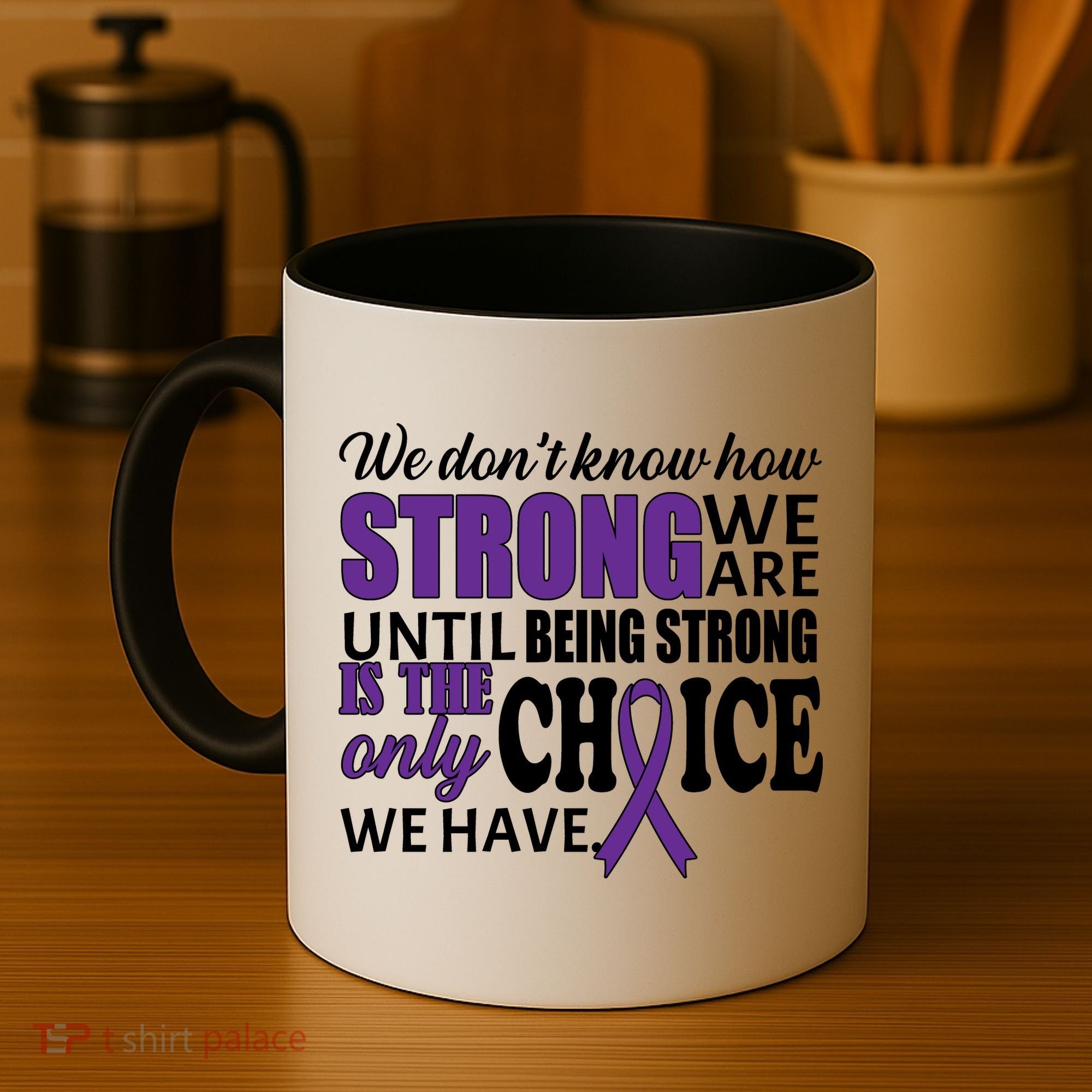 Being Strong Is The Only Choice Lupus Awareness Coffee Mug