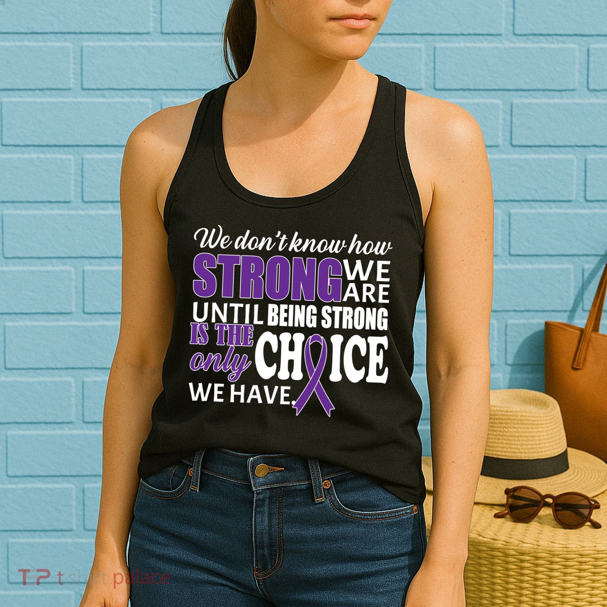 Being Strong Is The Only Choice Lupus Awareness Women's Tank Top