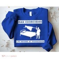 Ban Exorcisms Life Begins At Possession Apparel Sweatshirt thumb 2