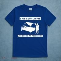 Ban Exorcisms Life Begins At Possession Apparel T-Shirt thumb 5