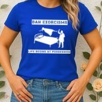Ban Exorcisms Life Begins At Possession Apparel Women's T-Shirt thumb 2