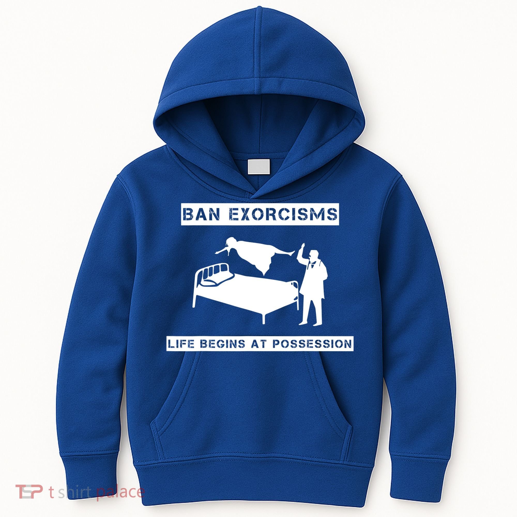 Ban Exorcisms Life Begins At Possession Apparel Kids Hoodie