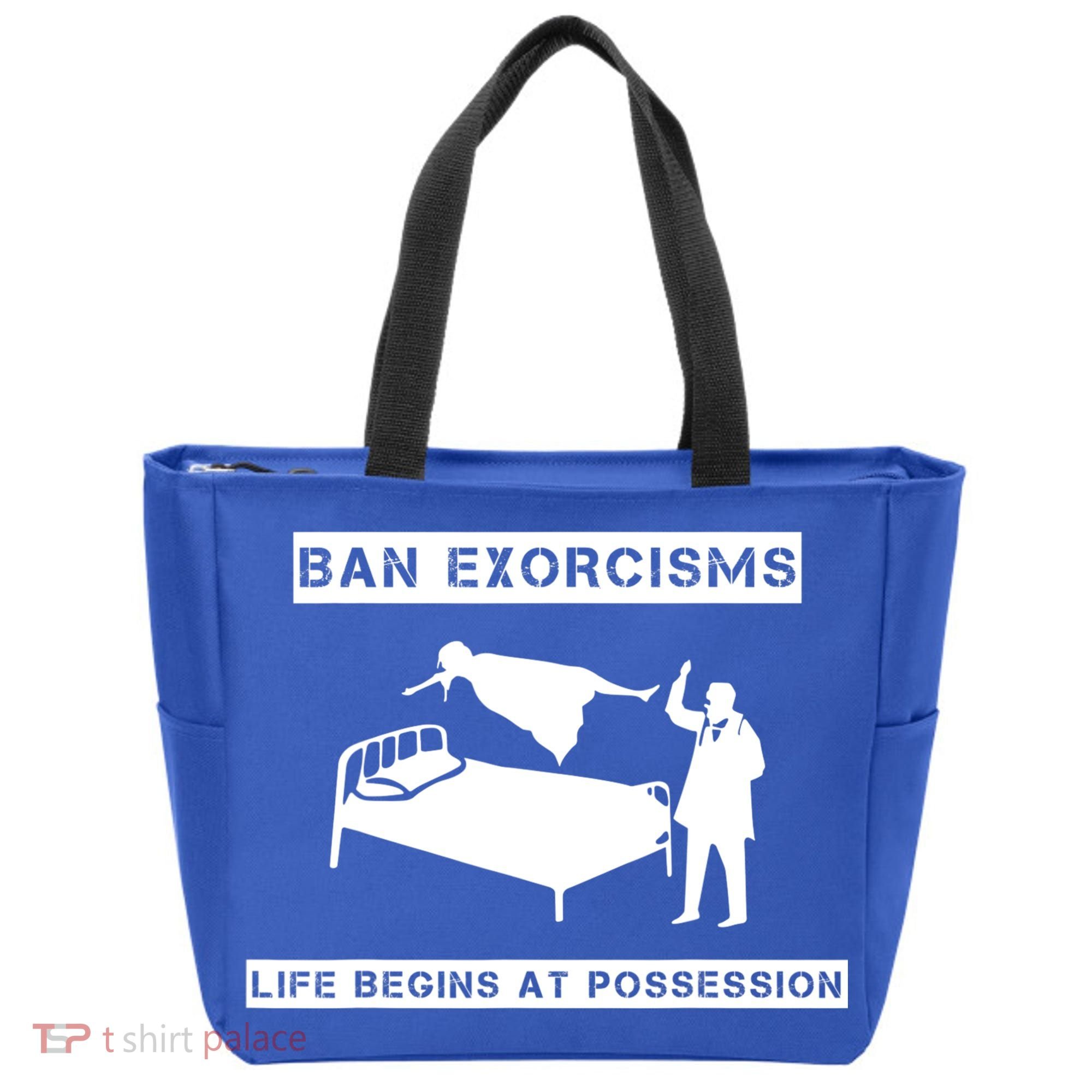 Ban Exorcisms Life Begins At Possession Apparel Tote Bag