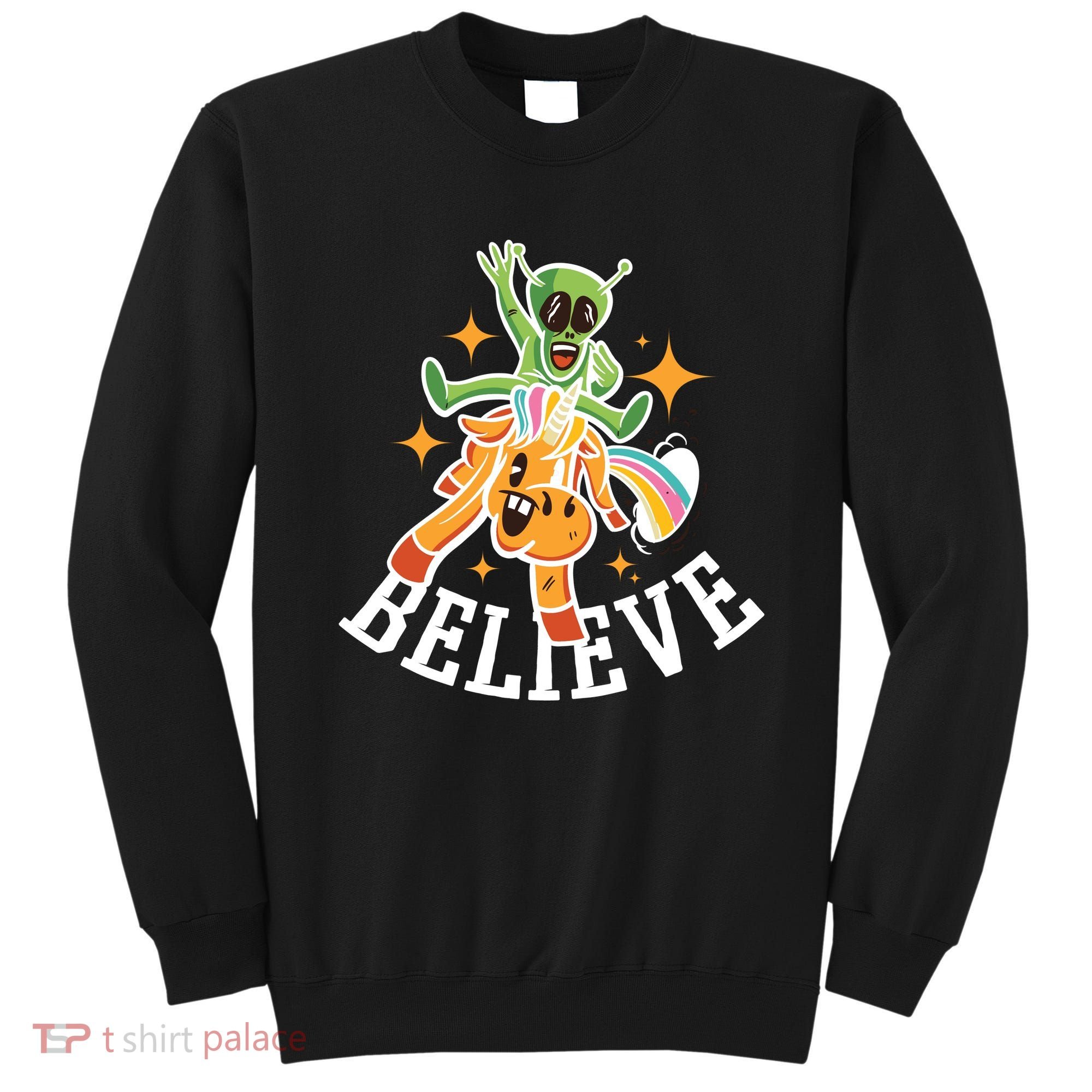Believe Alien Unicorn Sweatshirt