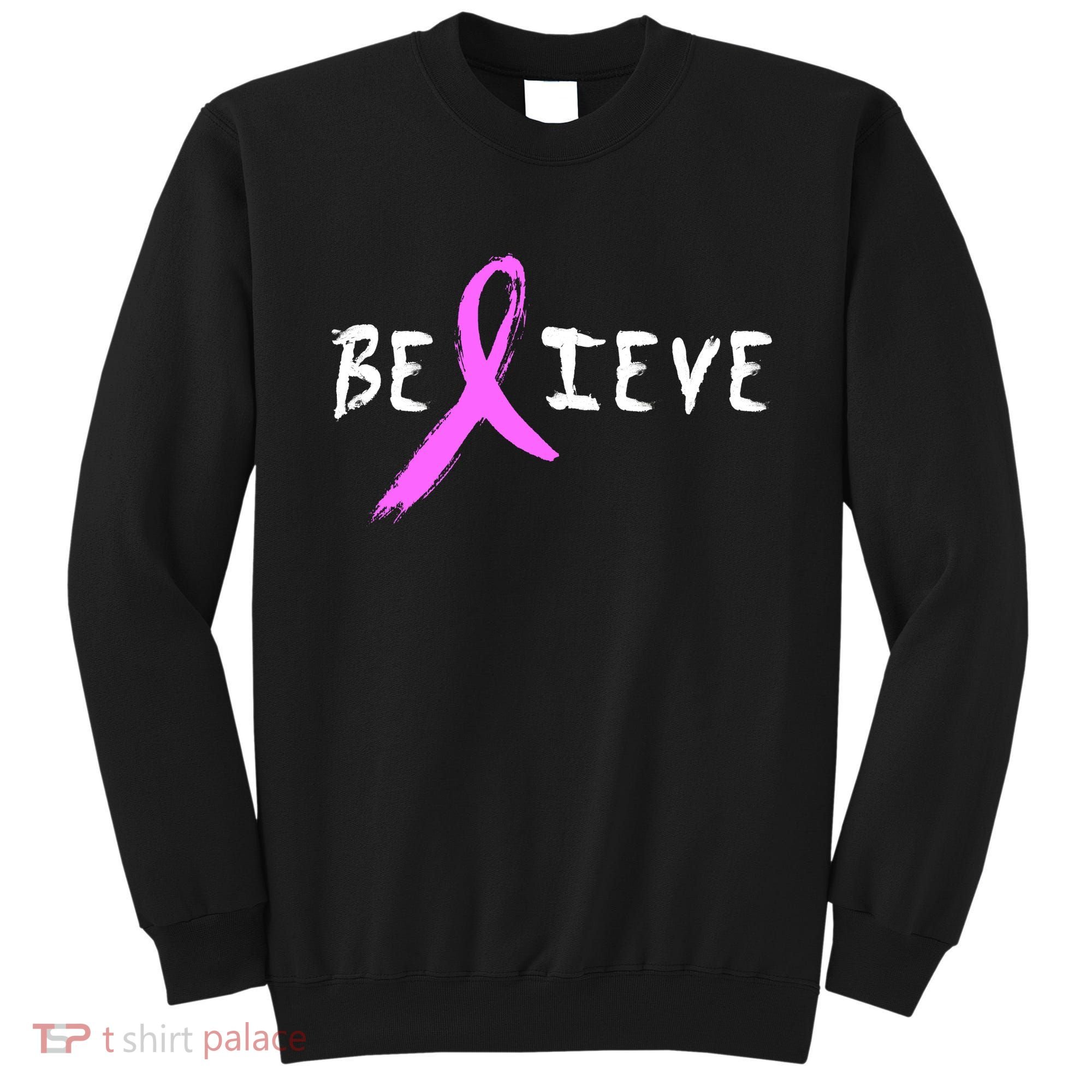 Believe Breast Cancer Sweatshirt