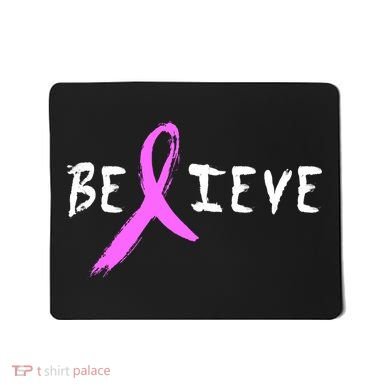 Believe Breast Cancer Mousepad