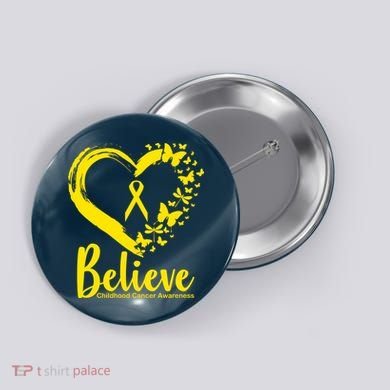 Believe Childhood Cancer Awareness Button