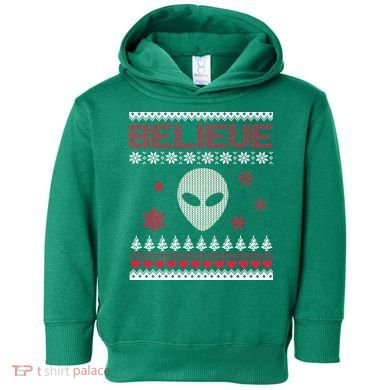 Believe In Aliens Ugly Christmas Toddler Hoodie