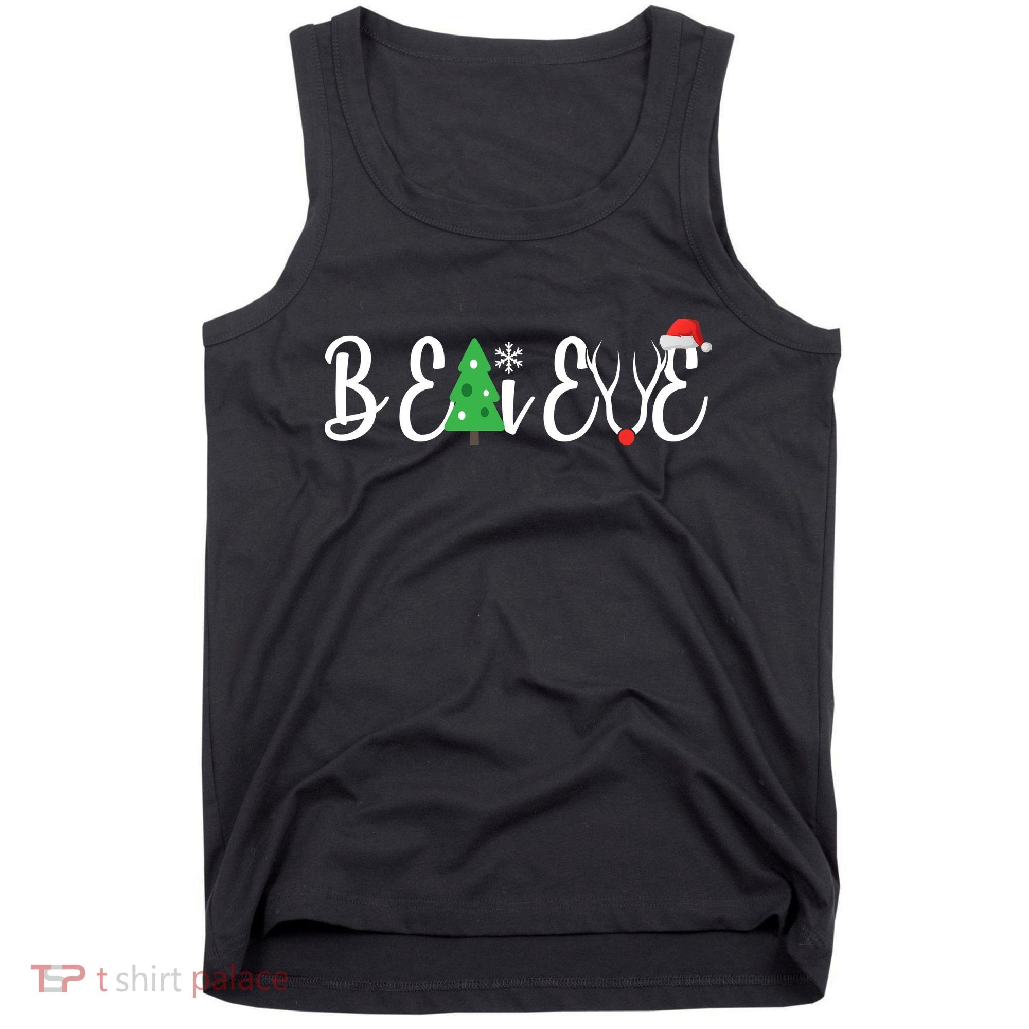 Believe In Christmas Cute Tank Top