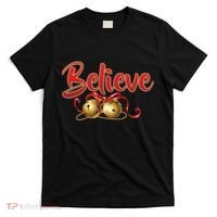 Believe In Christmas Jingle Bells T-Shirt thumb 0