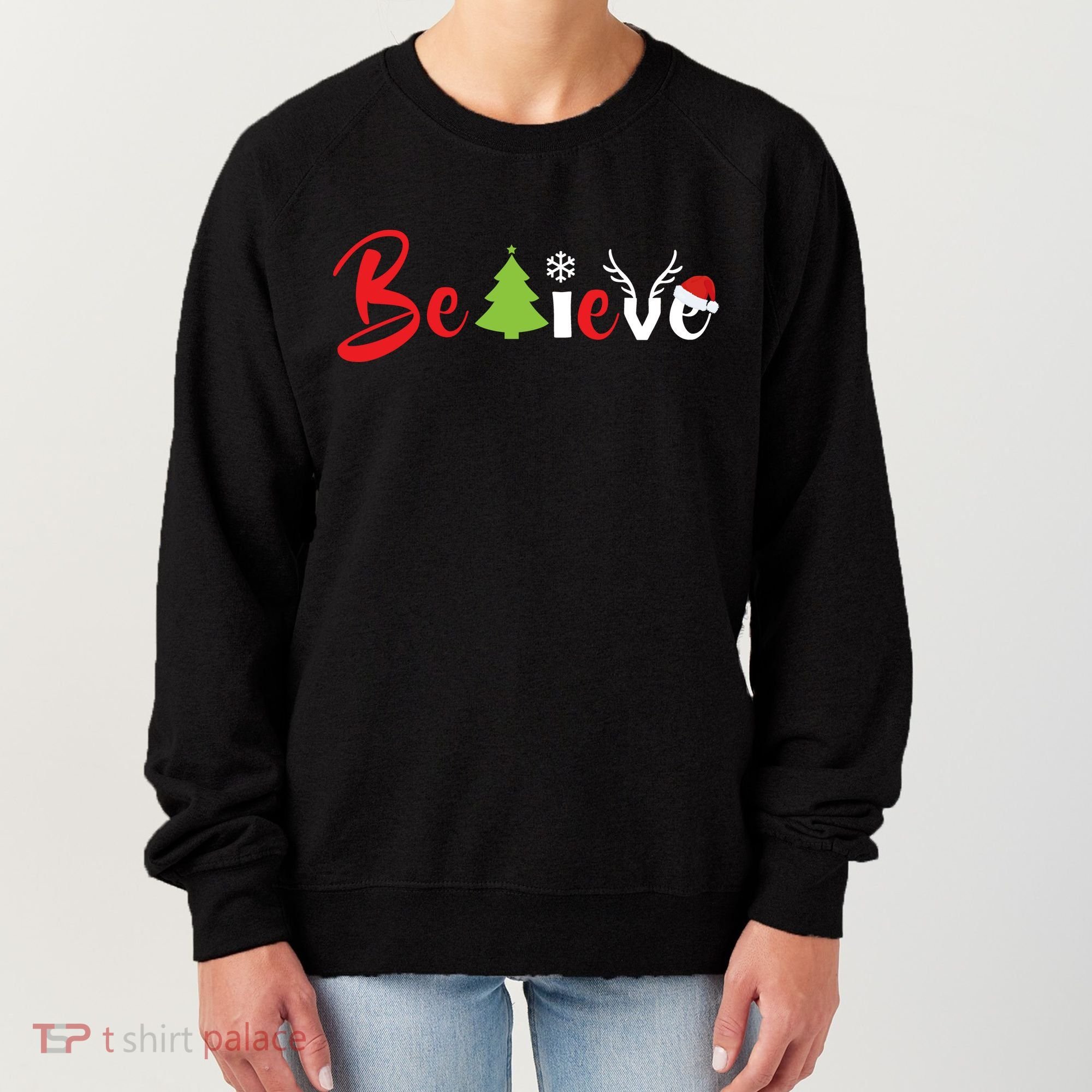 Believe In Christmas Spirit Women's Sweatshirt