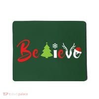 Believe In Christmas Spirit Mousepad thumb 0