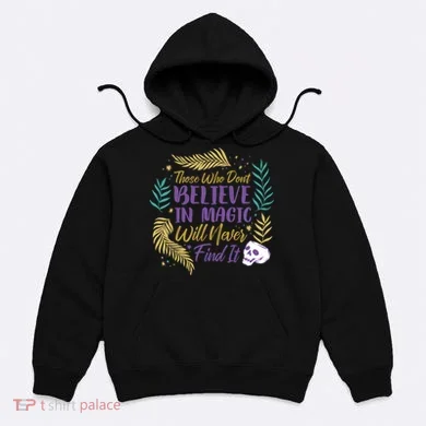 Believe In Magic Hoodie