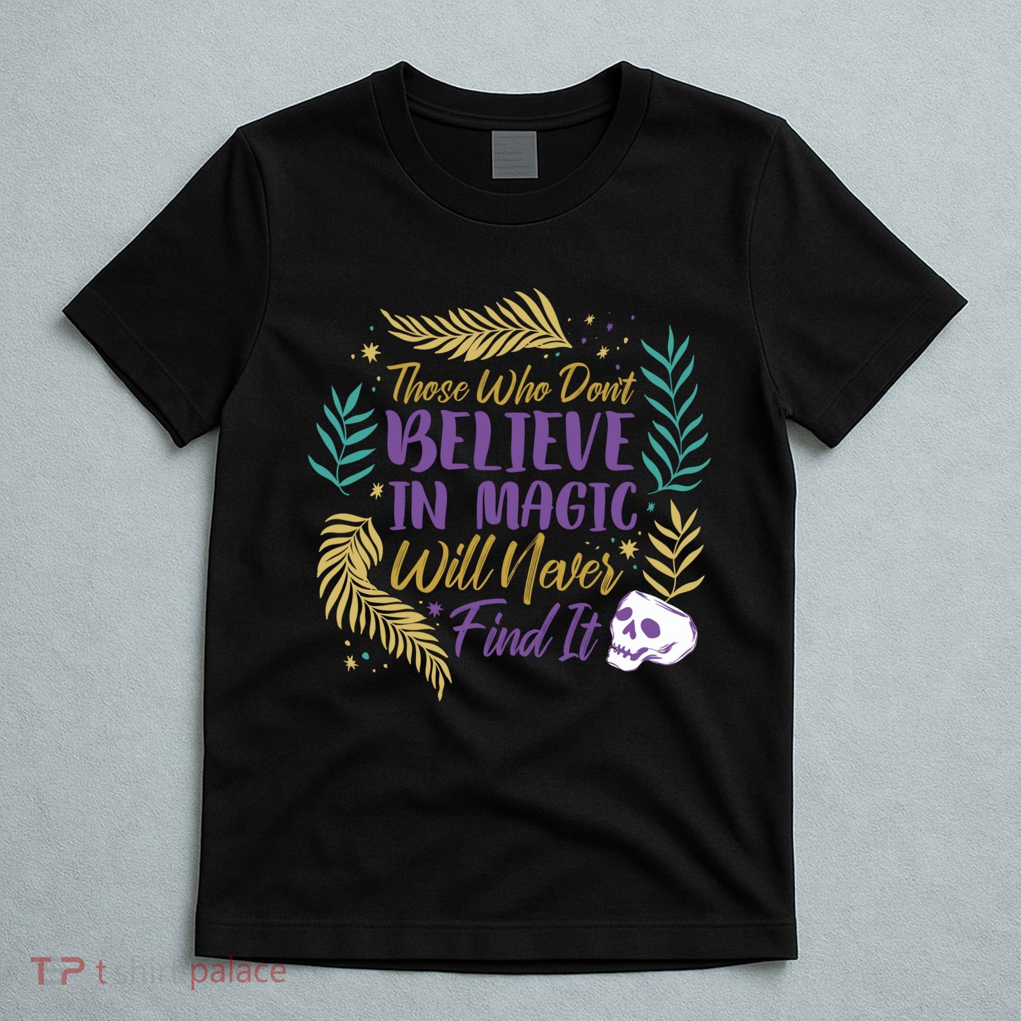 Believe In Magic T-Shirt