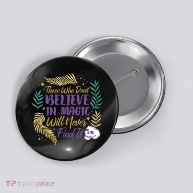 Believe In Magic Button