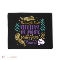Believe In Magic Mousepad thumb 0