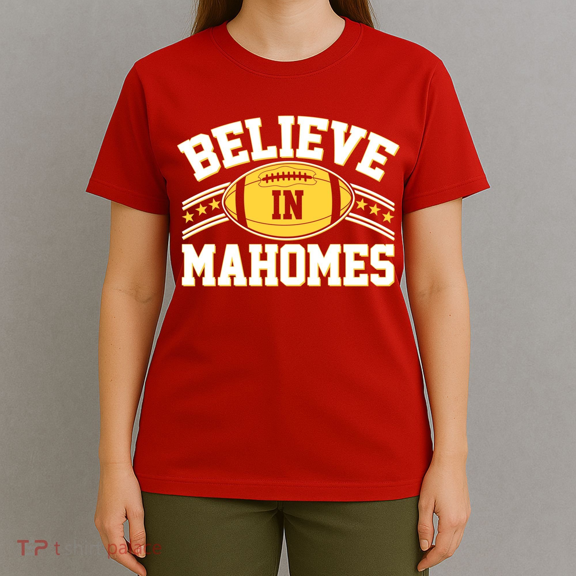 Believe In Mahomes KC Football Kansas City Fan T-Shirt