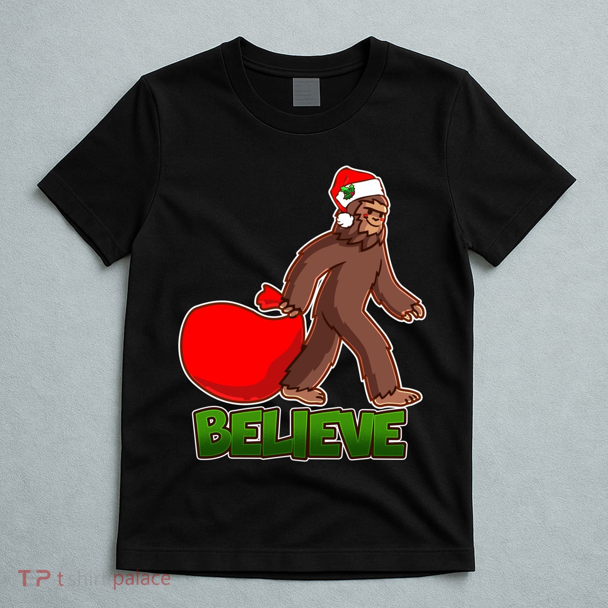 Believe In Santa Bigfoot T-Shirt