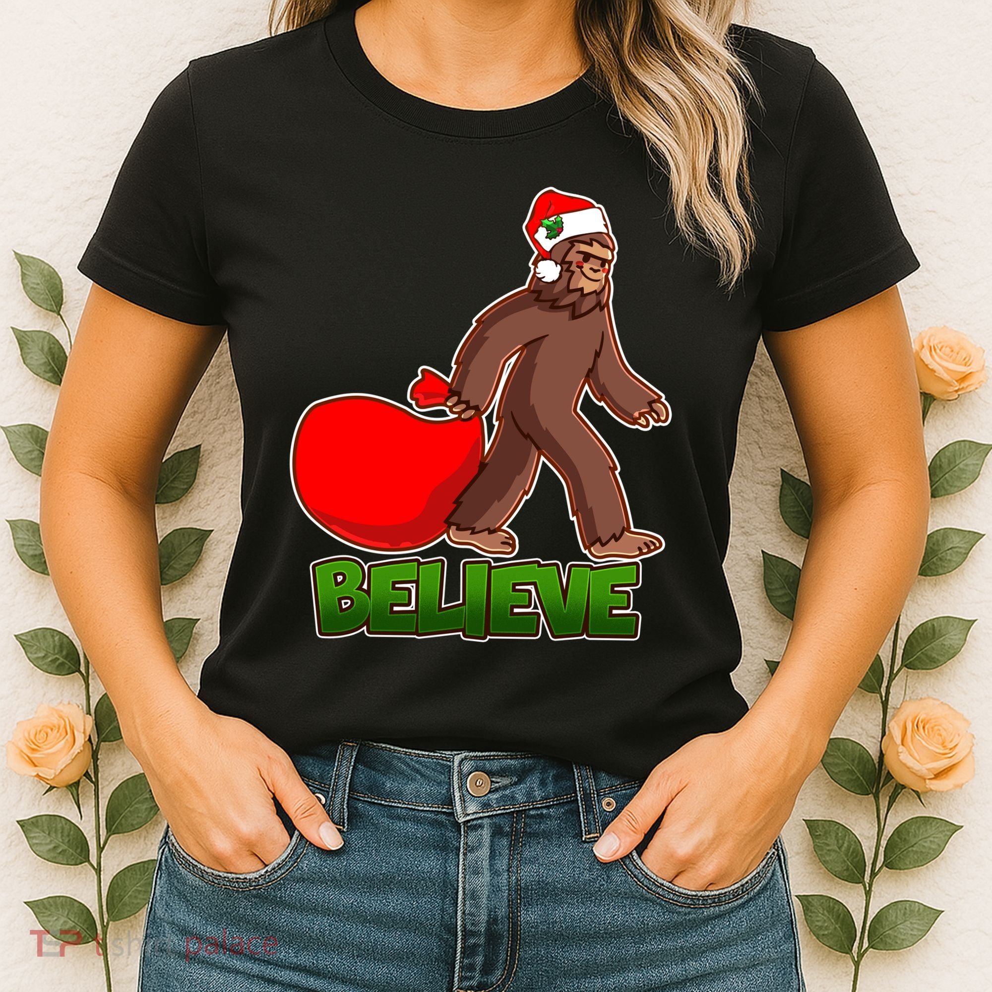 Believe In Santa Bigfoot Women's T-Shirt