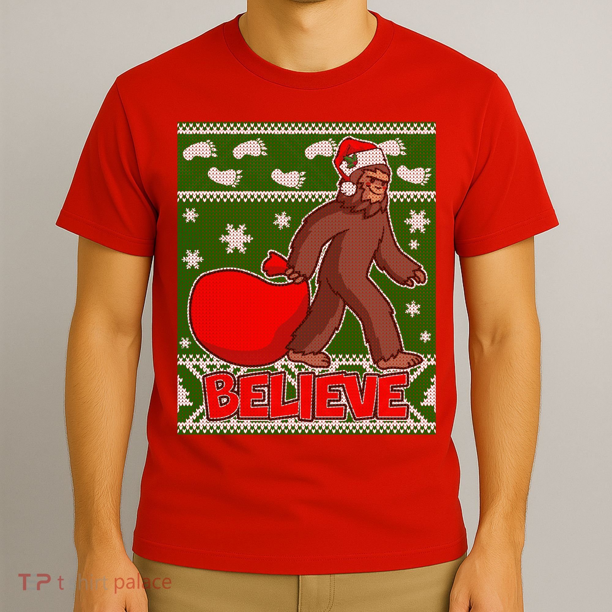 Believe In Santa Bigfoot Ugly Christmas T-Shirt
