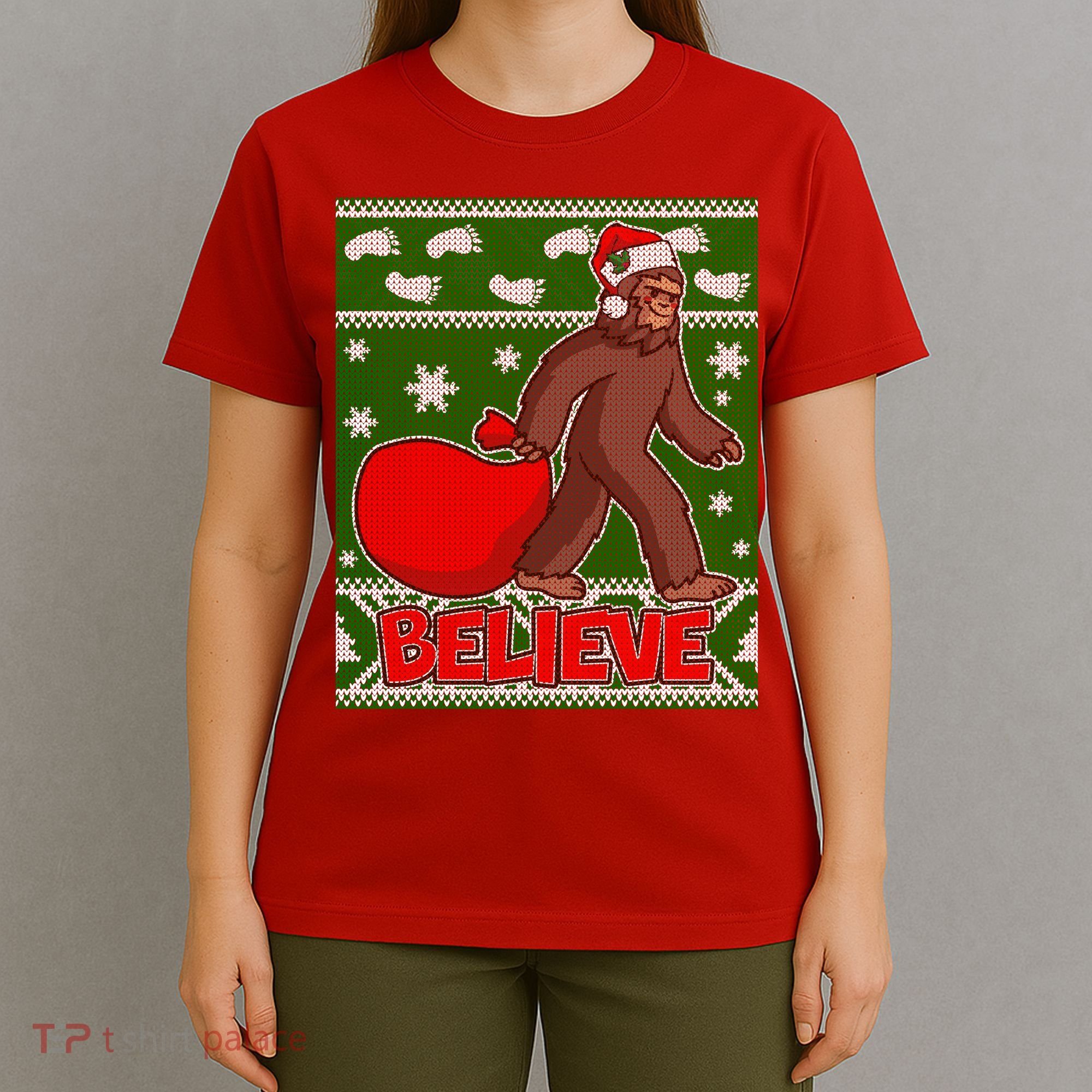 Believe In Santa Bigfoot Ugly Christmas T-Shirt