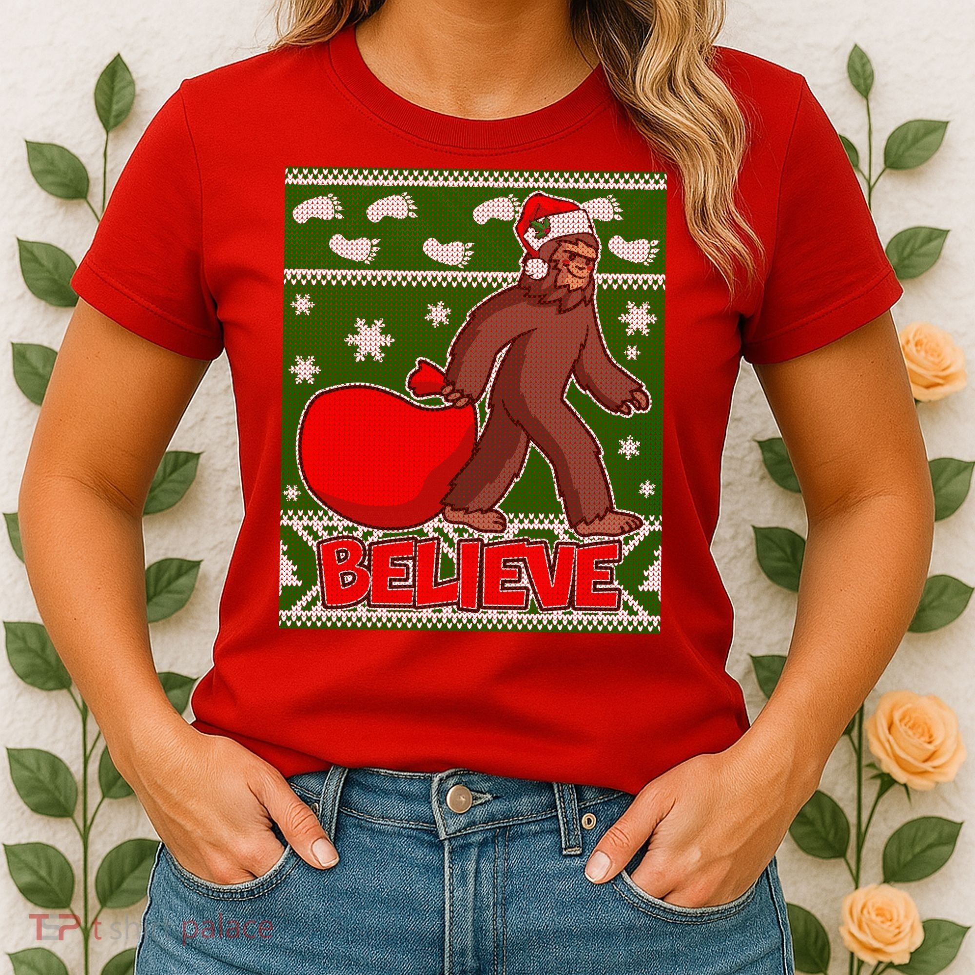 Believe In Santa Bigfoot Ugly Christmas Women's T-Shirt