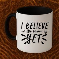 Believe In The Power Of Yet Growth Mindset Coffee Mug thumb 2