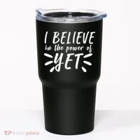 Believe In The Power Of Yet Growth Mindset Tumbler thumb 0