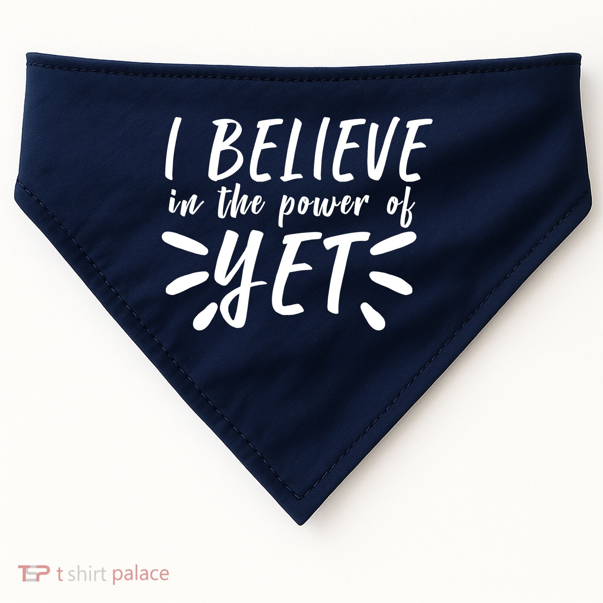 Believe In The Power Of Yet Growth Mindset USA-Made Doggie Bandana