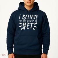 Believe In The Power Of Yet Growth Mindset Hoodie thumb 2