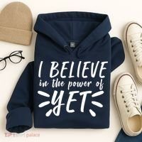 Believe In The Power Of Yet Growth Mindset Hoodie thumb 4