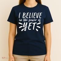 Believe In The Power Of Yet Growth Mindset T-Shirt thumb 4