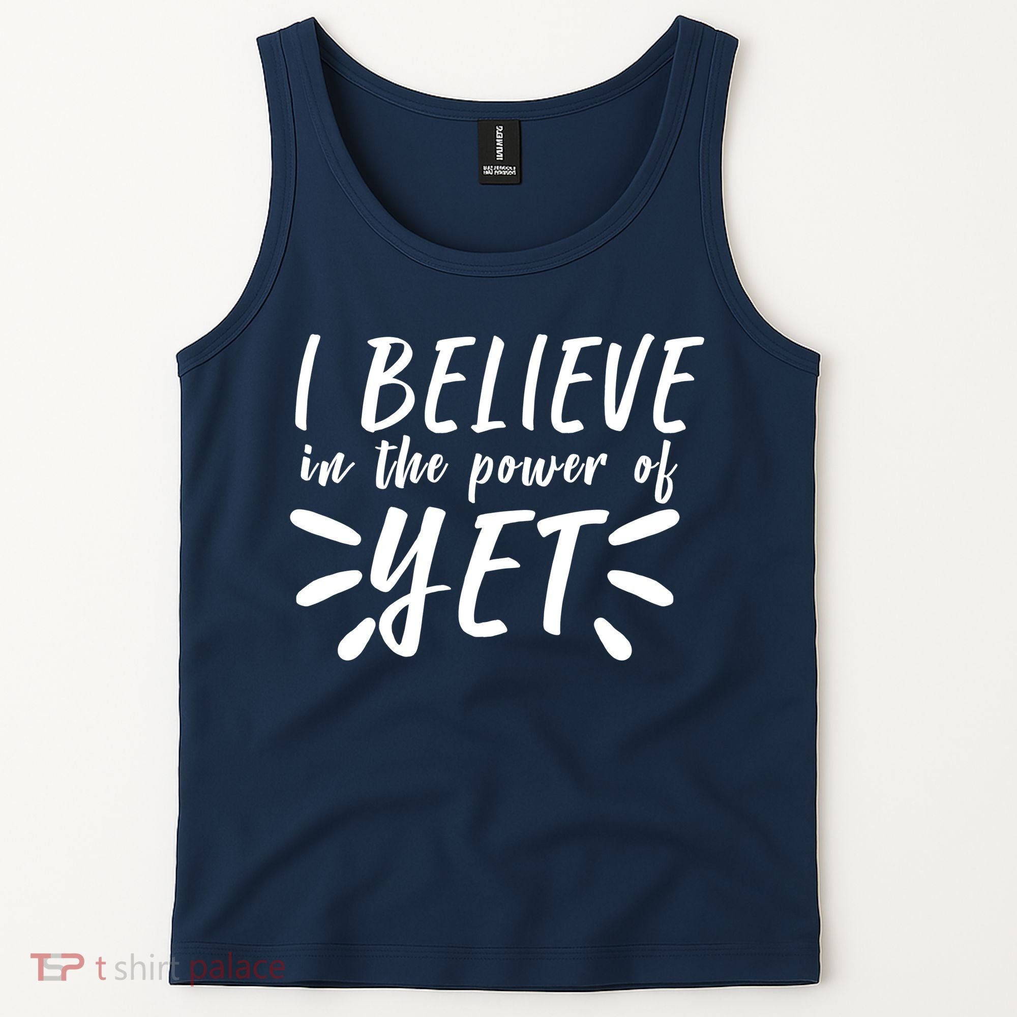 Believe In The Power Of Yet Growth Mindset Tank Top