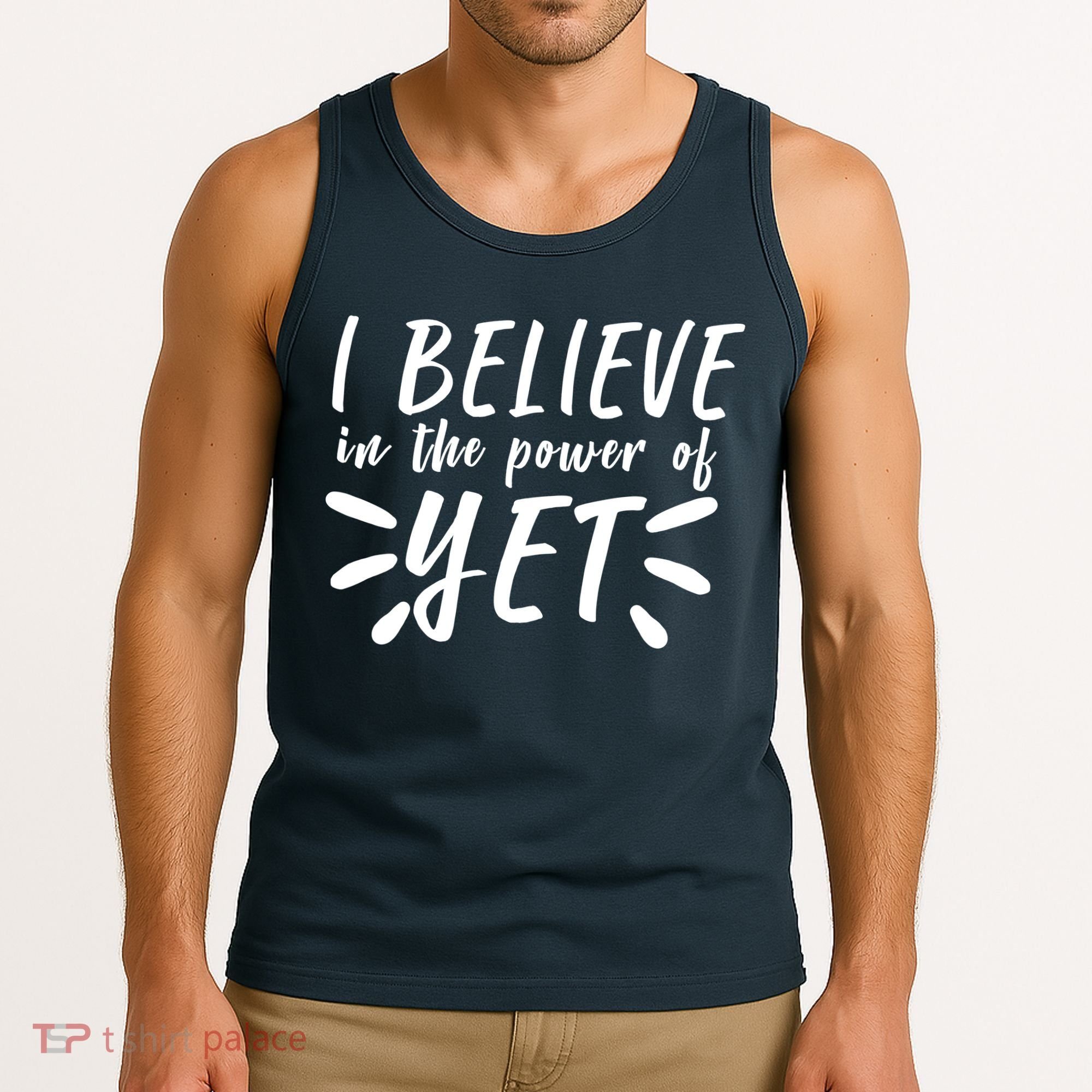 Believe In The Power Of Yet Growth Mindset Tank Top