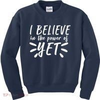 Believe In The Power Of Yet Growth Mindset Kids Sweatshirt thumb 0