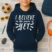 Believe In The Power Of Yet Growth Mindset Kids Hoodie thumb 2