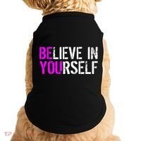 Believe in Yourself Be You Doggie Tank thumb 0