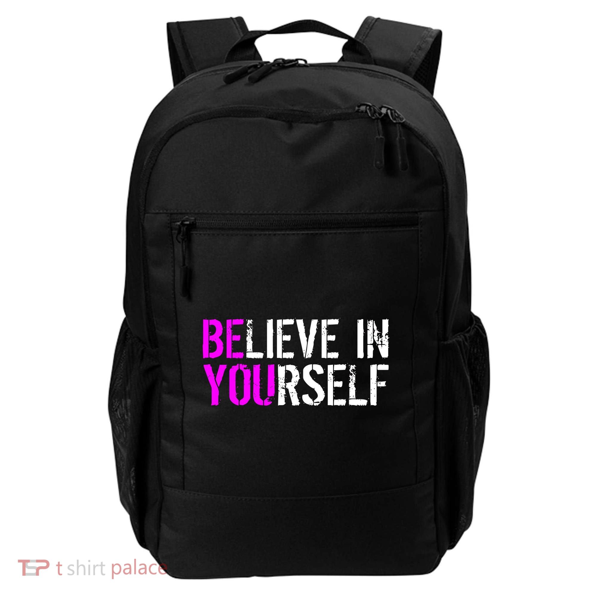 Believe in Yourself Be You Backpack