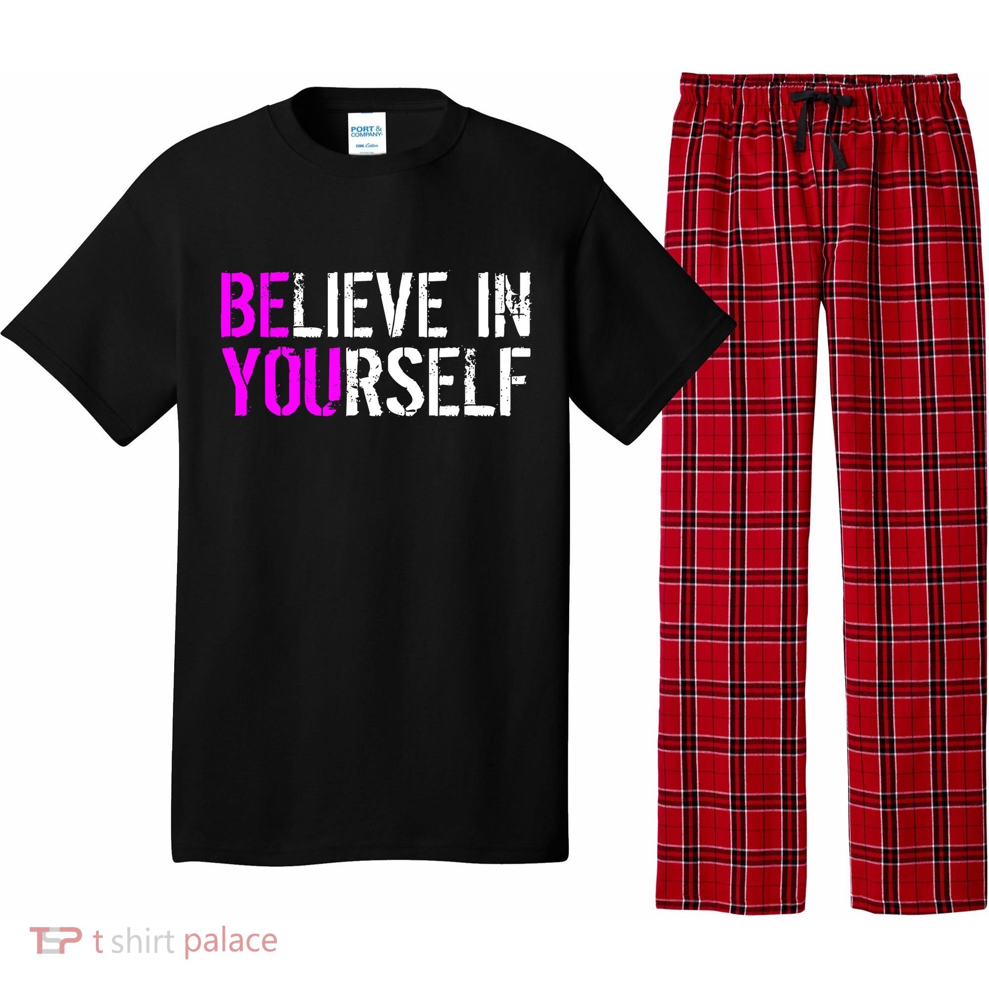 Believe in Yourself Be You Pajama Set