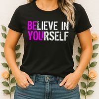 Believe in Yourself Be You Women's T-Shirt thumb 2
