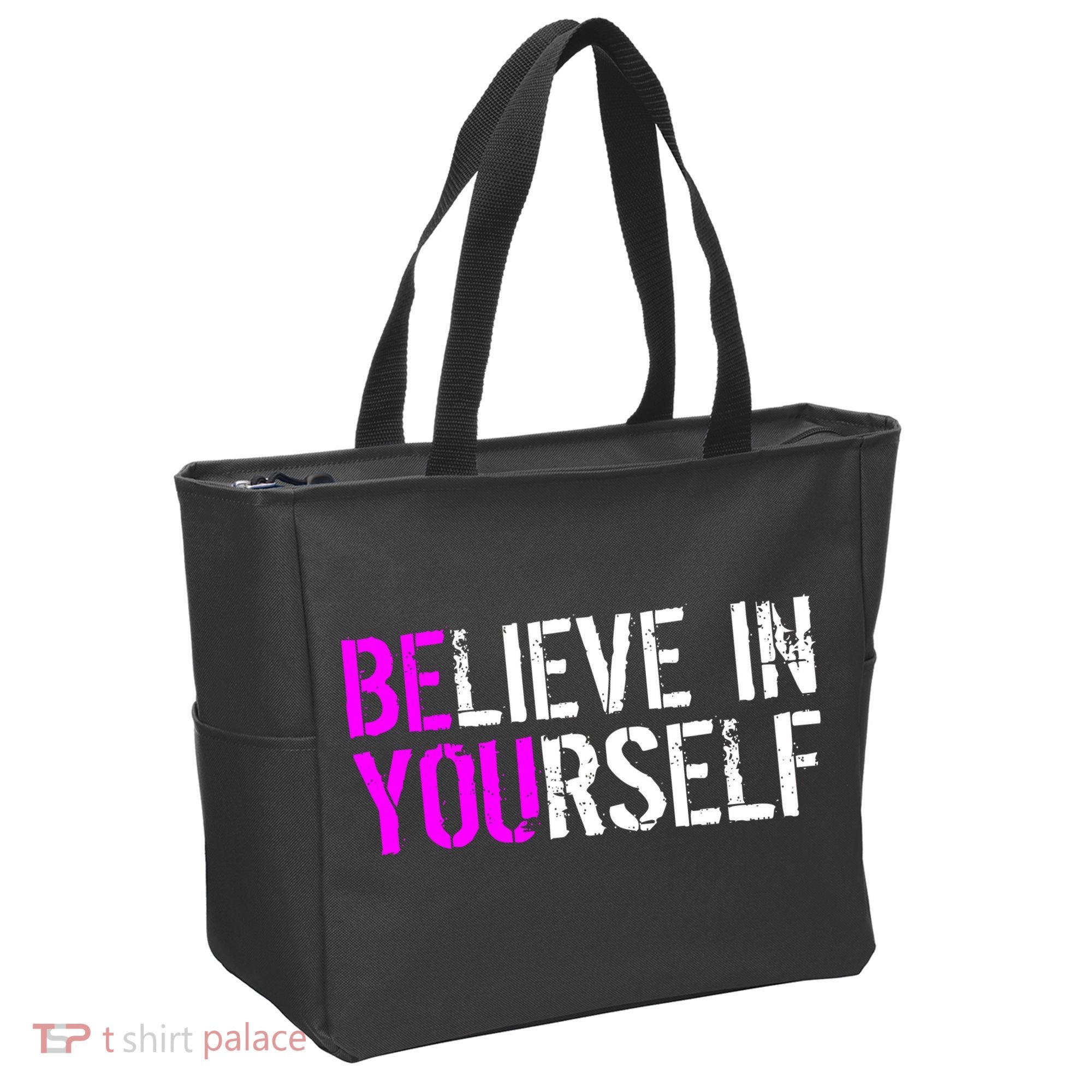 Believe in Yourself Be You Tote Bag