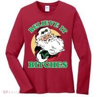 Believe It Bitches - Santa Funny Christmas Women's Long Sleeve Shirt thumb 0
