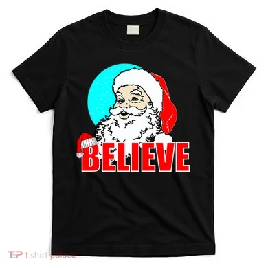 Believe Santa T-Shirt