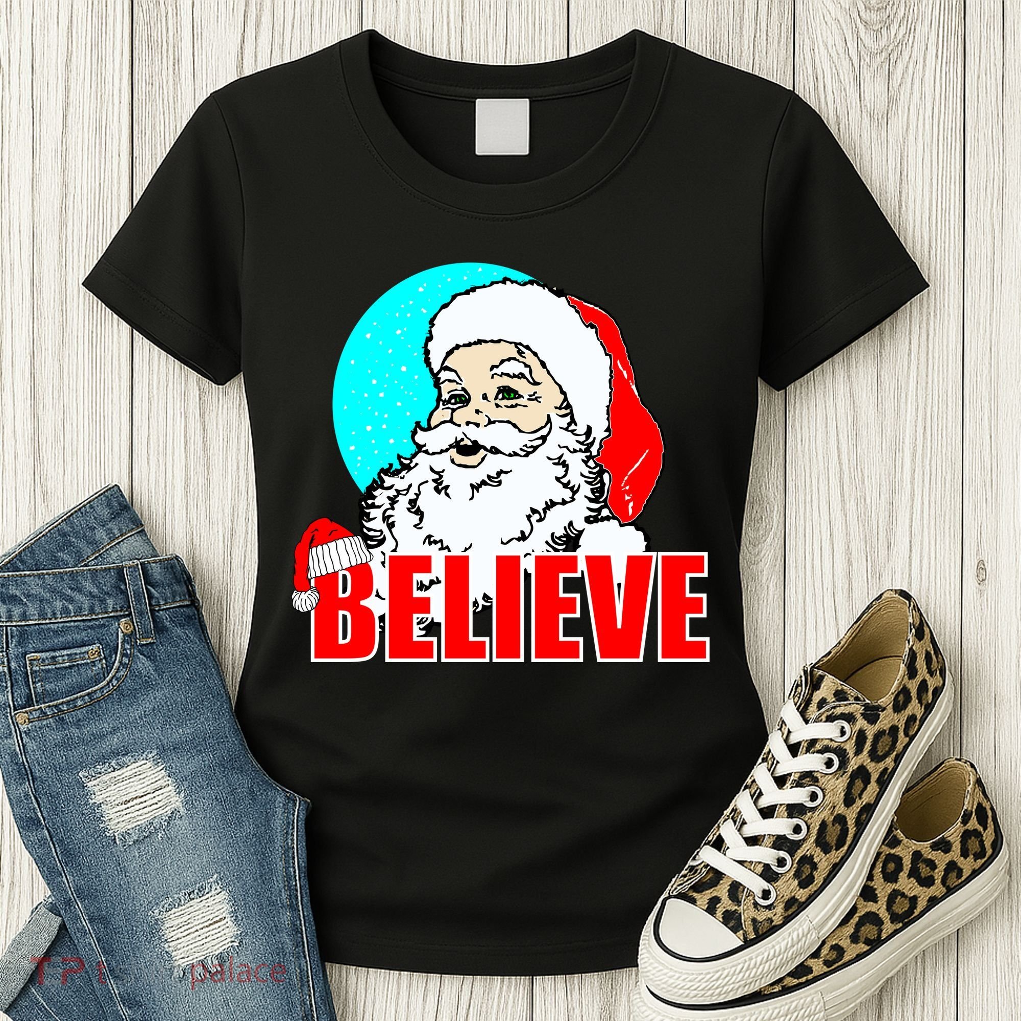 Believe Santa Women's T-Shirt
