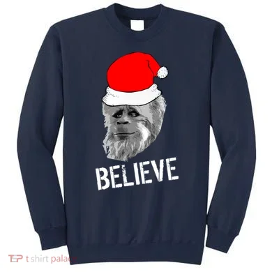 Believe Santa Sasquatch Sweatshirt